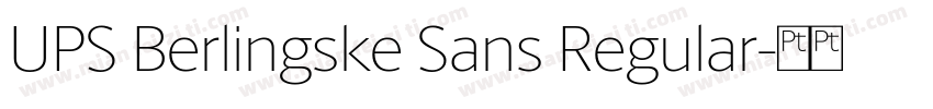 UPS Berlingske Sans Regular字体转换